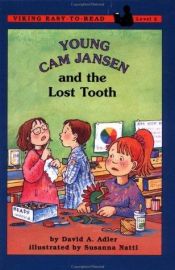 book cover of Young Cam Jansen and the lost tooth by David A. Adler
