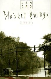 book cover of Monkey Bridge by Lan Cao