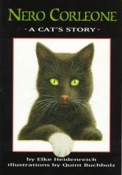 book cover of Nero Corleone: A Cat's Story by Elke Heidenreich