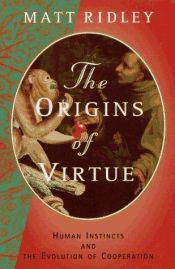 book cover of The Origins of Virtue by Мат Ридли