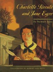 book cover of Charlotte Brontë and Jane Eyre by Stewart Ross