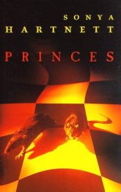 book cover of Princes by Sonya Hartnett