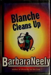 book cover of Blanche cleans up by Barbara Neely
