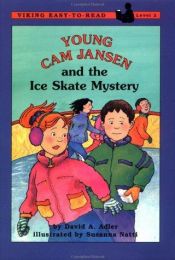 book cover of Young Cam Jansen and the ice skate mystery by David A. Adler