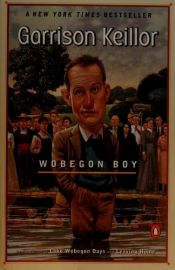 book cover of Wobegon boy by Garrison Keillor
