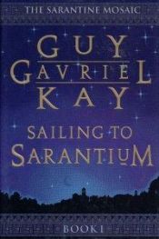 book cover of The Sarantine Mosaic by Guy Gavriel Kay