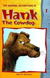 book cover of Hank the Cowdog 01: The Original Adventures of Hank the Cowdog by John R. Erickson