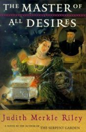 book cover of The master of all desires by Judith Merkle Riley