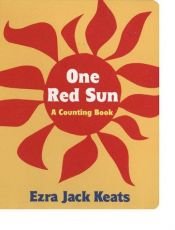 book cover of One Red Sun, a Counting Book by Ezra Jack Keats