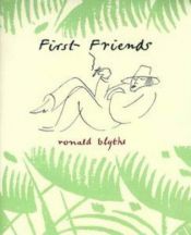 book cover of First Friends: Paul and Bunty, John and Christine - and Carrington by Ronald Blythe