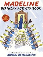 book cover of Madeline Birthday Activity Book by Ludwig Bemelmans