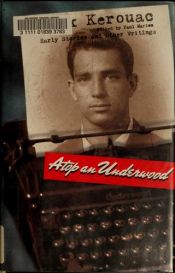 book cover of Atop an Underwood: Early Stories and Other Writings by Jack Kerouac
