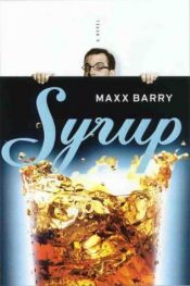book cover of Syrup by Max Barry