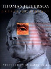 book cover of Thomas Jefferson, Genius of Liberty : A Look at Thomas Jefferson Through the Col by Joseph J. Ellis