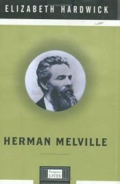 book cover of Herman Melville by Elizabeth Hardwick