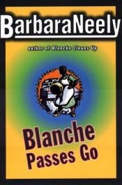 book cover of Blanche passes go by Barbara Neely