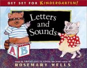 book cover of Get Set For Kindergarten Letters and Sounds by Rosemary Wells