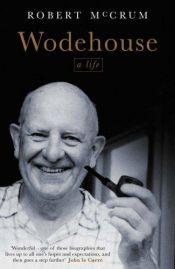book cover of Wodehouse: A Life by Robert McCrum