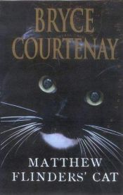 book cover of Matthew Flinder's Cat by Bryce Courtenay