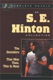book cover of The Outsiders & That Was Then, This is Now - Book Set by Susan E. Hinton