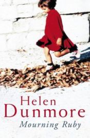 book cover of Mourning Ruby by Helen Dunmore