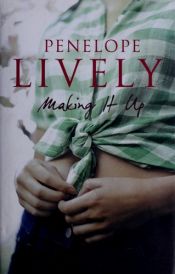 book cover of Making It Up by Penelope Lively