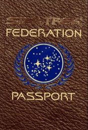 book cover of "Star Trek" Federation Passport (Star Trek Unnumbered Novels) by Jeanne Kalogridis