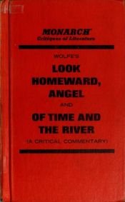 book cover of Thomas Wolfe's Look Homeward Angel and of Time and the River by Thomas Wolfe