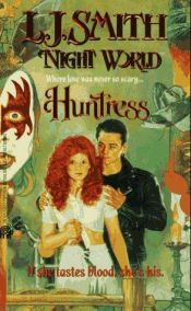 book cover of Night World: Huntress (No. 7) by L. J. Smith