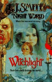 book cover of Night World: Witchlight by L. J. Smith