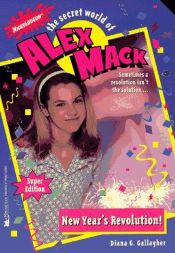 book cover of New Year's Revolution (The Secret World of Alex Mack, No. 22) by Diana G. Gallagher