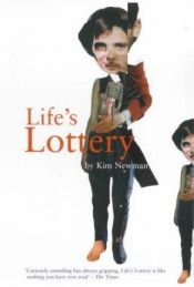book cover of Life's Lottery by Kim Newman