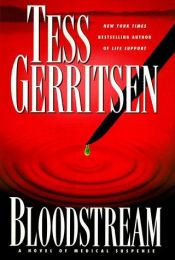 book cover of Bloodstream by Тесс Герритсен
