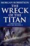 The Wreck of the Titan or Futility