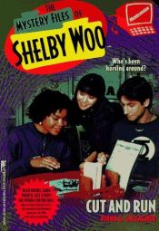 book cover of CUT AND RUN THE MYSTERY FILES OF SHELBY WOO 5 by Diana G. Gallagher