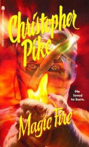 book cover of Magic fire by Christopher Pike
