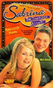 book cover of Sabrina the Teenage Witch #: Harvest Moon by Mel Odom