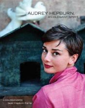 book cover of Audrey Hepburn, An Elegant Spirit: A Son Remembers by Sean Hepburn Ferrer