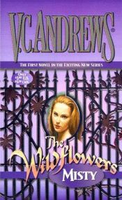 book cover of Misty Wildflowers Series Book. 1 by Virginia C. Andrews