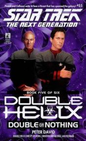 book cover of Double Helix 5: Double or Nothing by Peter David