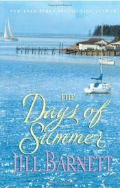 book cover of The Days of Summer by Jill Barnett