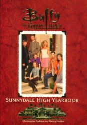 book cover of The Sunnydale High Yearbook by Кристофер Голден
