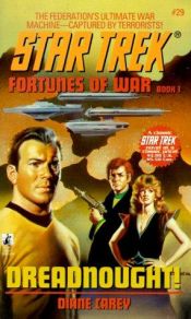 book cover of Dreadnaught! (Star Trek, Book 29) by Diane Carey