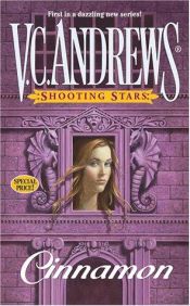 book cover of Cinnamon (1st in Shooting Stars series, 2000) by V. C. Andrews