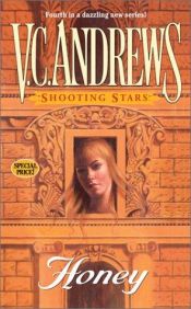 book cover of Honey (Shooting Stars, Bk. 4) by V. C. Andrews