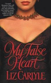 book cover of My false heart by Liz Carlyle