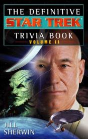 book cover of The Definitive Star Trek Trivia Book (Star Trek) by Jill Sherwin