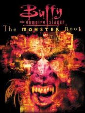 book cover of Buffy the Vampire Slayer (Reference): The Monster Book by Christopher Golden