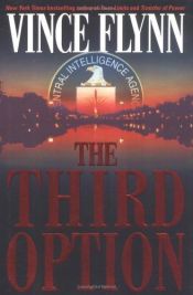 book cover of The third option by Vince Flynn