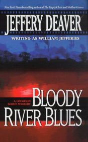 book cover of Bloody river blues by Jeffery Deaver